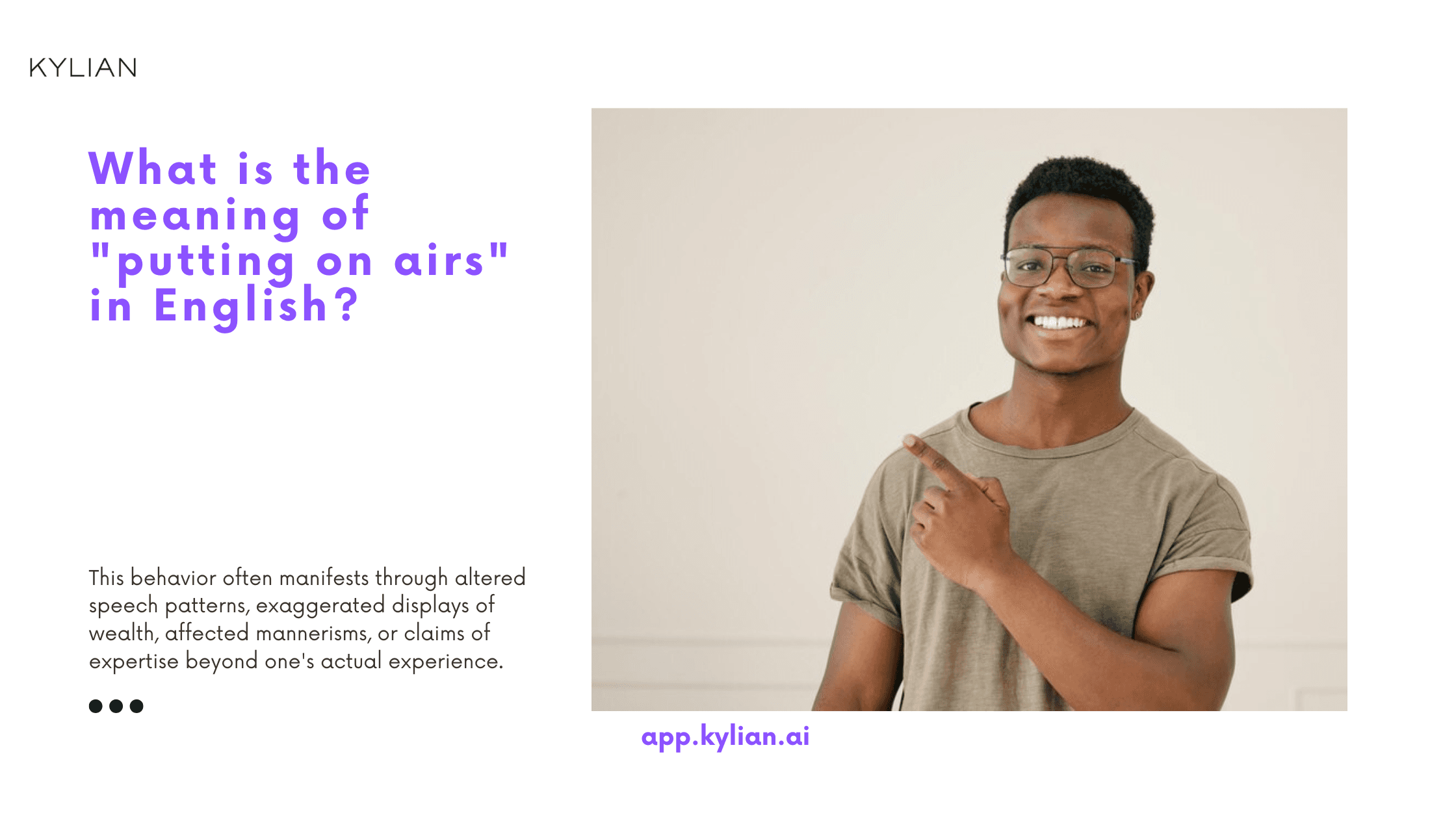 What is the meaning of "putting on airs" in English?