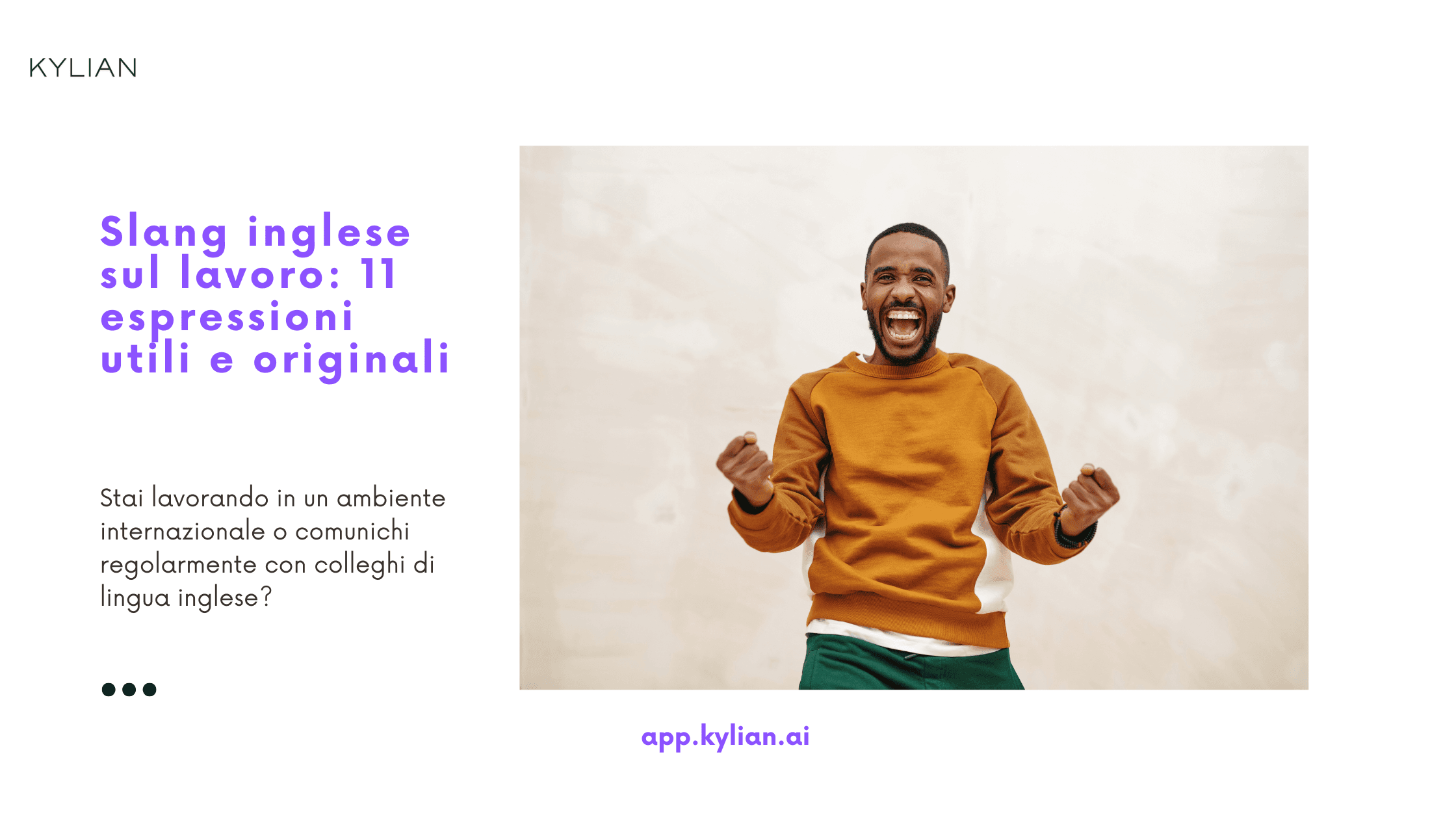 Slang inglese sul lavoro: 11 espressioni utili e originali