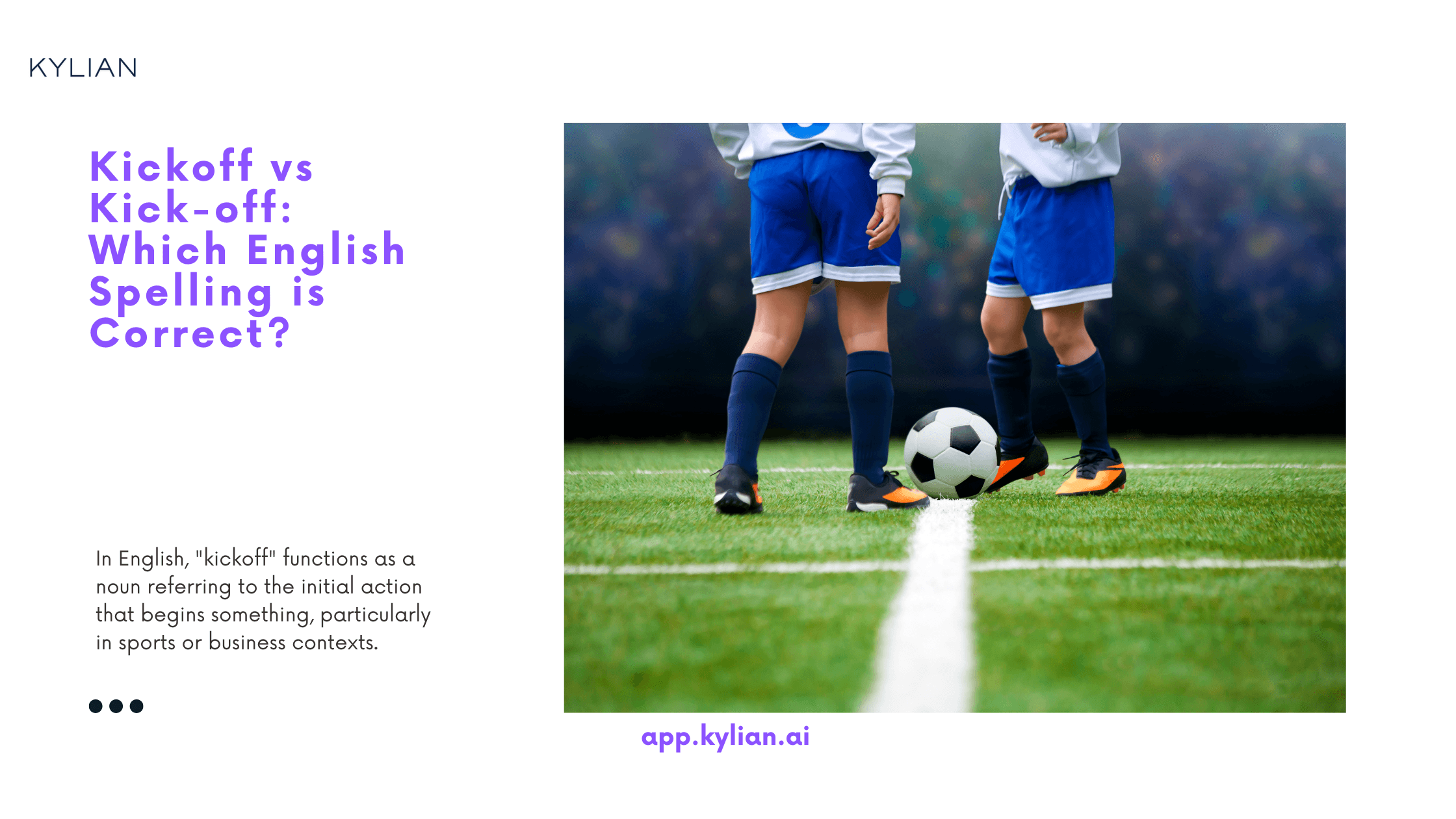 Kickoff vs Kick-off: Which English Spelling is Correct?