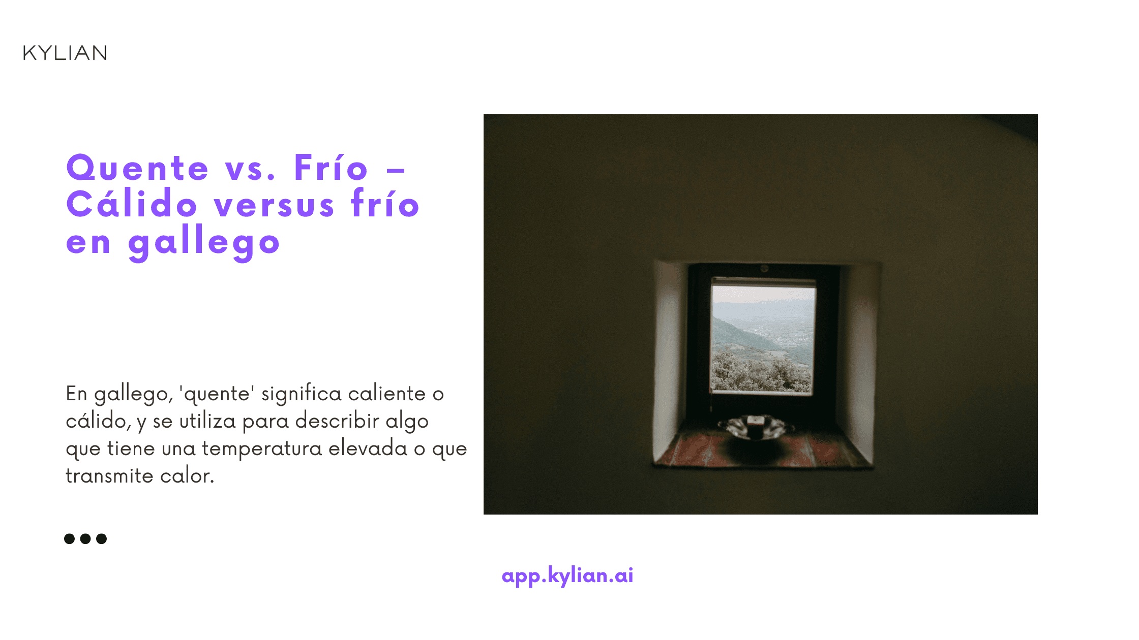Quente vs. Frío – Cálido versus frío en gallego