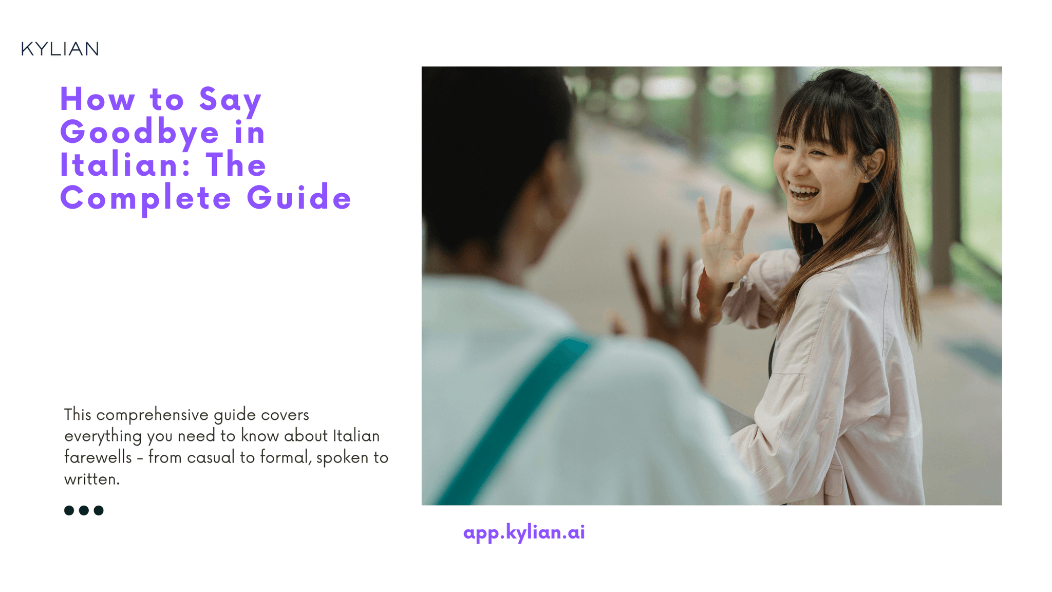 How to Say Goodbye in Italian: The Complete Guide