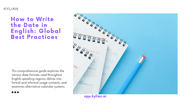 Date In English Format How to Write the Date in English: Global Best Practices
