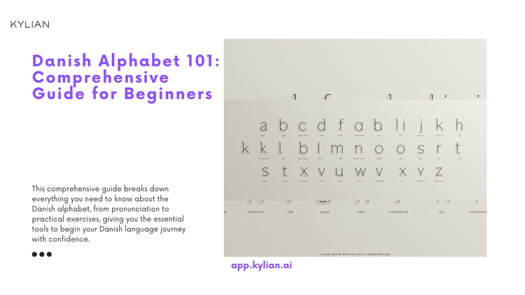 Danish Alphabet 101: Comprehensive Guide for Beginners